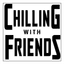 ChillinWithFriends