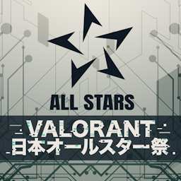 VALORANT Japan All Stars Festival