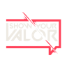 Show Your Valor