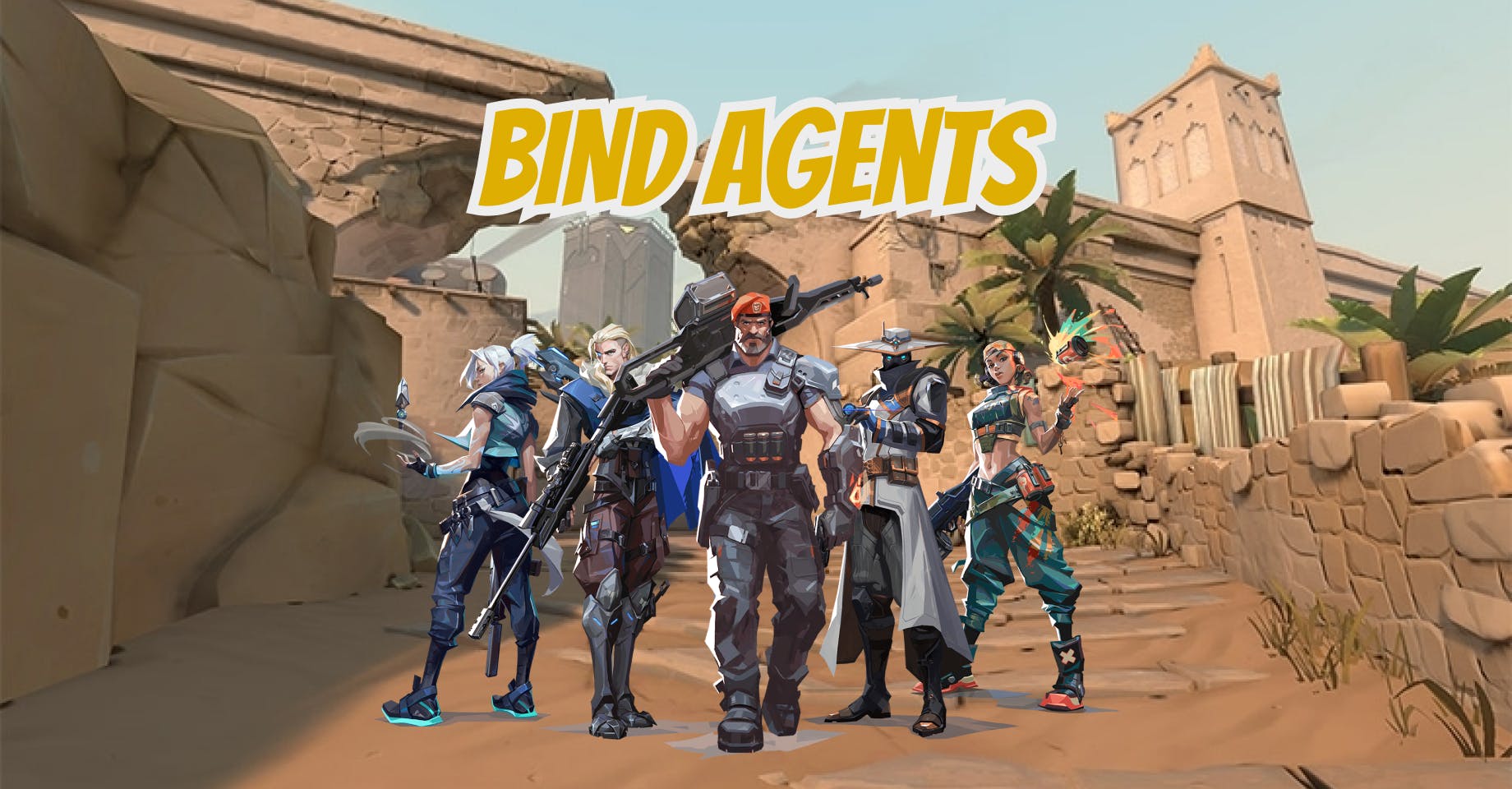 Best VALORANT Agents on Bind