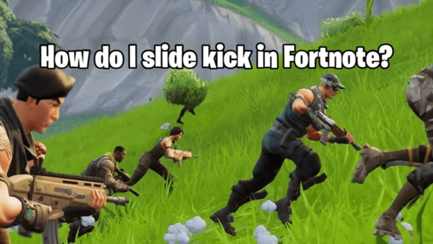 [SOLVED] How to slide kick in Fortnite 