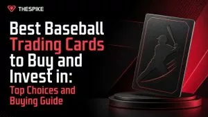 Baseball Trading Cards to Buy and Invest in