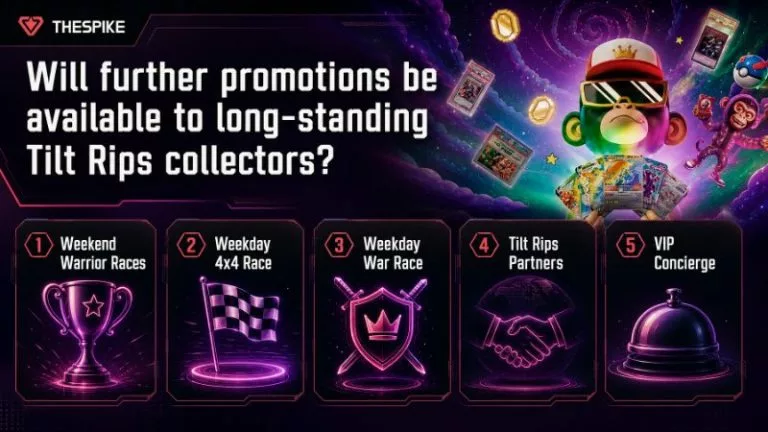 Will further promotions be available to long-standing Tilt Rips collectors?